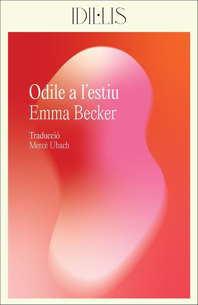 ODILE A L'ESTIU | 9788412830439 | BECKER, EMMA | Llibres Parcir | Llibreria Parcir | Llibreria online de Manresa | Comprar llibres en català i castellà online