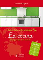 LA COCINA GUIAS VIDA ECOLOGICA | 9788425519420 | LIGEON C | Llibres Parcir | Llibreria Parcir | Llibreria online de Manresa | Comprar llibres en català i castellà online