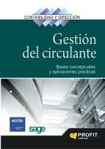 GESTION DEL CIRCULANTE bases conceptiales aplicaciones prac | 9788496998216 | CONTABILIDAD DIRECCION | Llibres Parcir | Llibreria Parcir | Llibreria online de Manresa | Comprar llibres en català i castellà online