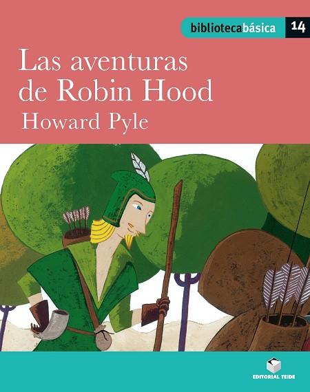 BIBLIOTECA BÁSICA 014 - LAS AVENTURAS DE ROBIN HOOD -HOWARD PYLE- | 9788430765423 | PYLE, HOWARD/BLANCH GASOL, TERESAADAPT. | Llibres Parcir | Llibreria Parcir | Llibreria online de Manresa | Comprar llibres en català i castellà online