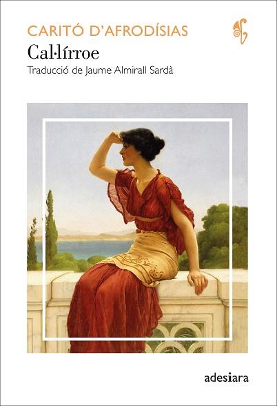 CAL·LÍRROE | 9788419908056 | D’AFRODÍSIAS, CARITÓ | Llibres Parcir | Llibreria Parcir | Llibreria online de Manresa | Comprar llibres en català i castellà online