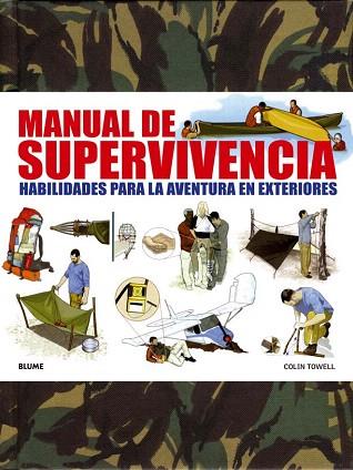 MANUAL DE SUPERVIVENCIA | 9788415317272 | TOWELL, COLIN | Llibres Parcir | Llibreria Parcir | Llibreria online de Manresa | Comprar llibres en català i castellà online