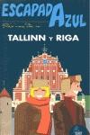 Escapada Azul Tallinn y Riga | 9788480238823 | Ingelmo, Ángel | Llibres Parcir | Llibreria Parcir | Llibreria online de Manresa | Comprar llibres en català i castellà online