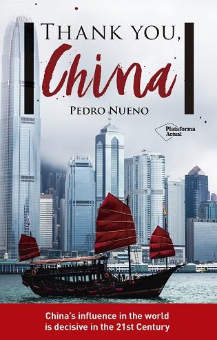 THANK YOU, CHINA | 9788417002749 | NUENO INIESTA, PEDRO | Llibres Parcir | Llibreria Parcir | Llibreria online de Manresa | Comprar llibres en català i castellà online