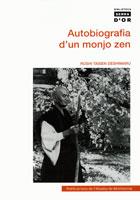 AUTOBIOGRAFIA D'UN MONJO ZEN | 9788498832785 | ROSHI TAISEN DESHIMARU | Llibres Parcir | Librería Parcir | Librería online de Manresa | Comprar libros en catalán y castellano online