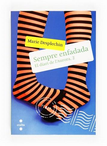 COM SEMPRE ENFADADA EL DIARI DE L'AURORA 2 | 9788466126496 | DESPLECHIN MARIE | Llibres Parcir | Llibreria Parcir | Llibreria online de Manresa | Comprar llibres en català i castellà online