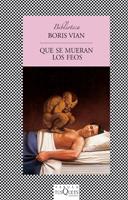 QUE SE MUERAN LOS FEOS | 9788472239739 | BORIS VIAN | Llibres Parcir | Librería Parcir | Librería online de Manresa | Comprar libros en catalán y castellano online