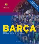 BARÇA. EL LLIBRE DE LA CHAMPIONS (+DVD) | 9788416166749 | A.A.V.V. | Llibres Parcir | Llibreria Parcir | Llibreria online de Manresa | Comprar llibres en català i castellà online