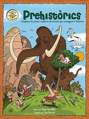 PREHISTORICS DESPLAÇA LES PECES I EXPLORA ELS SECRETS 6 ANS | 9788448830328 | ESCRIT ROSA GORDILLO ILUST PEP BROCAL | Llibres Parcir | Llibreria Parcir | Llibreria online de Manresa | Comprar llibres en català i castellà online