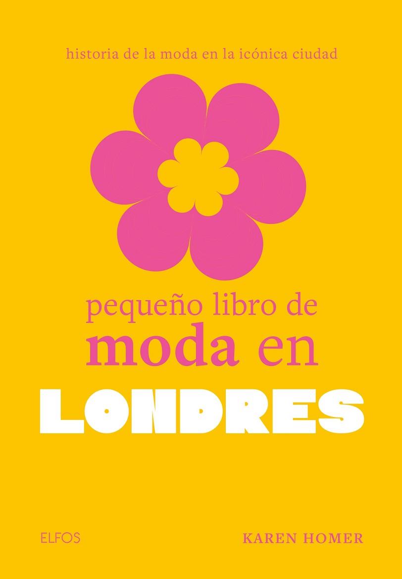 PEQUEÑO LIBRO DE MODA EN LONDRES | 9788410048010 | HOMER, KAREN | Llibres Parcir | Llibreria Parcir | Llibreria online de Manresa | Comprar llibres en català i castellà online