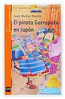 EL PIRATA GARRAPATA EN JAPON | 9788467501988 | JUAN MUNOZ MARTIN | Llibres Parcir | Llibreria Parcir | Llibreria online de Manresa | Comprar llibres en català i castellà online