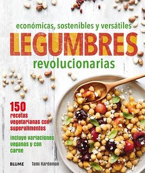 LEGUMBRES REVOLUCIONARIAS | 9788416965496 | HARDEMAN, TAMI | Llibres Parcir | Llibreria Parcir | Llibreria online de Manresa | Comprar llibres en català i castellà online