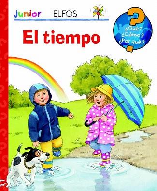 ¿QUÉ? JUNIOR. ¿QUÉ TIEMPO HACE HOY? | 9788484233954 | VV.AA | Llibres Parcir | Llibreria Parcir | Llibreria online de Manresa | Comprar llibres en català i castellà online