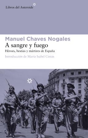 A sangre y fuego | 9788492663408 | Chaves Nogales, Manuel | Llibres Parcir | Llibreria Parcir | Llibreria online de Manresa | Comprar llibres en català i castellà online