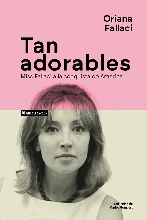 TAN ADORABLES | 9788411488792 | FALLACI, ORIANA | Llibres Parcir | Llibreria Parcir | Llibreria online de Manresa | Comprar llibres en català i castellà online