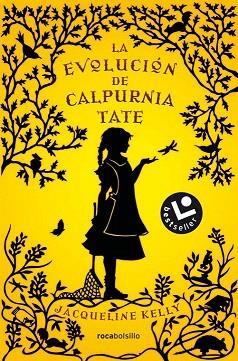 LA EVOLUCION DE CALPURNIA TATE rocabolsillo | 9788492833153 | JACQUELINE KELLY | Llibres Parcir | Llibreria Parcir | Llibreria online de Manresa | Comprar llibres en català i castellà online