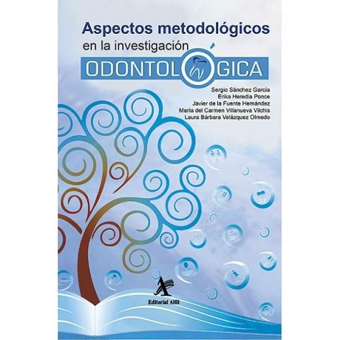 ASPECTOS METODOLÓGICOS EN LA INVESTIGACIÓN ODONTOLÓGICA | PODI63142 | SÁNCHEZ GARCÍA  SERGIO | Llibres Parcir | Llibreria Parcir | Llibreria online de Manresa | Comprar llibres en català i castellà online