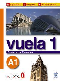 VUELA 1 CUADERNO EJERCICIOS A1 | 9788466745307 | Llibres Parcir | Llibreria Parcir | Llibreria online de Manresa | Comprar llibres en català i castellà online