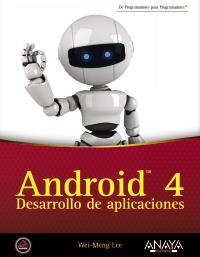 Android 4. Desarrollo de aplicaciones | 9788441531970 | Lee, Wei-Meng | Llibres Parcir | Llibreria Parcir | Llibreria online de Manresa | Comprar llibres en català i castellà online