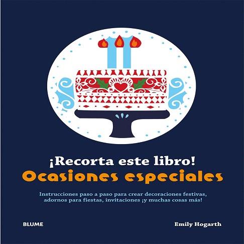 ¡ RECORTA ESTE LIBRO ! OCASIONES ESPECIALES | 9788415317999 | HOGARTH, EMILY | Llibres Parcir | Llibreria Parcir | Llibreria online de Manresa | Comprar llibres en català i castellà online