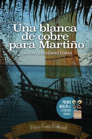 UNA BLANCA DE COBRE PARA MARTIÑO | PODI74161 | CARREDANO COBAS  RAMON | Llibres Parcir | Llibreria Parcir | Llibreria online de Manresa | Comprar llibres en català i castellà online