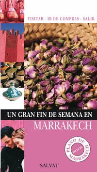 GRAN FIN SEMANA MARRAKECH | 9788421682586 | Campodonico, Nathalie | Llibres Parcir | Llibreria Parcir | Llibreria online de Manresa | Comprar llibres en català i castellà online