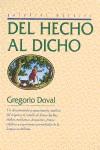 DEL HECHO AL DICHO | 9788496617926 | DOVAL, GREGORIO | Llibres Parcir | Llibreria Parcir | Llibreria online de Manresa | Comprar llibres en català i castellà online