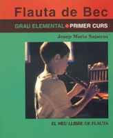 FLAUTA DE BEC PRIMER CURS | 9788484151470 | SAPERAS | Llibres Parcir | Librería Parcir | Librería online de Manresa | Comprar libros en catalán y castellano online