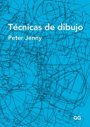 TÉCNICAS DE DIBUJO | 9788425226076 | JENNY, PETER | Llibres Parcir | Llibreria Parcir | Llibreria online de Manresa | Comprar llibres en català i castellà online