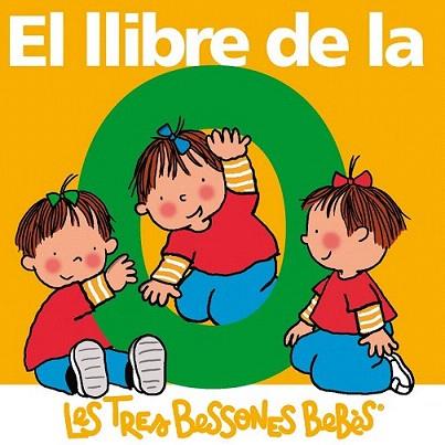 TRES BESSONES BEBES EL LLIBRE DE LA O cartro dur | 9788492419647 | CARTRO DUR | Llibres Parcir | Llibreria Parcir | Llibreria online de Manresa | Comprar llibres en català i castellà online