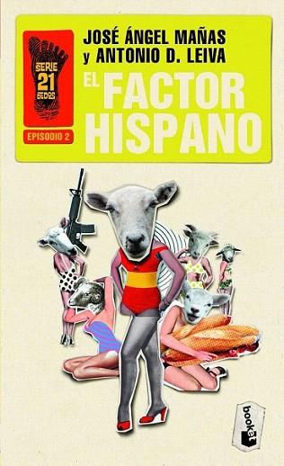 El factor hispano | 9788408006411 | José Ángel Mañas/Antonio Domínguez Leiva | Llibres Parcir | Llibreria Parcir | Llibreria online de Manresa | Comprar llibres en català i castellà online