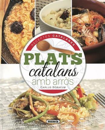 PLATS CATALANS AMB ARRÒS | 9788467767469 | BOFARUM, CARLUS | Llibres Parcir | Llibreria Parcir | Llibreria online de Manresa | Comprar llibres en català i castellà online