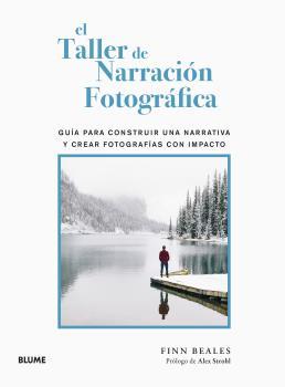 EL TALLER DE NARRACIÓN FOTOGRÁFICA | 9788418725586 | BEALES, FINN | Llibres Parcir | Llibreria Parcir | Llibreria online de Manresa | Comprar llibres en català i castellà online