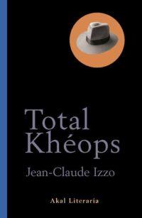 TOTAL KHEOPS | 9788446016236 | IZZO JEAN CLAUDE | Llibres Parcir | Llibreria Parcir | Llibreria online de Manresa | Comprar llibres en català i castellà online