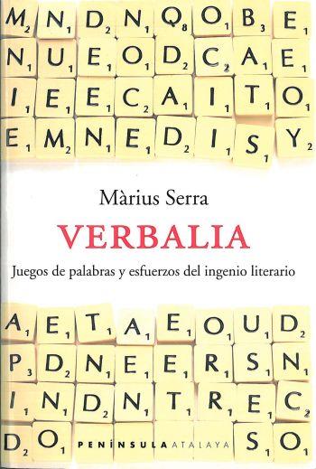 VERBALIA | 9788483073216 | MARIUS SERRA | Llibres Parcir | Llibreria Parcir | Llibreria online de Manresa | Comprar llibres en català i castellà online