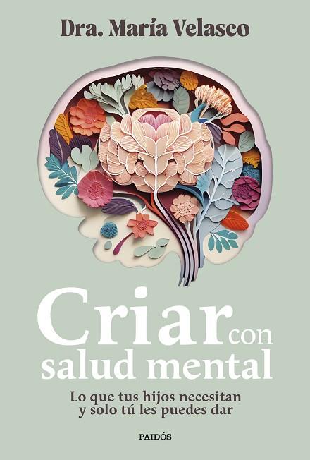 CRIAR CON SALUD MENTAL | 9788449341045 | VELASCO, MARÍA | Llibres Parcir | Llibreria Parcir | Llibreria online de Manresa | Comprar llibres en català i castellà online