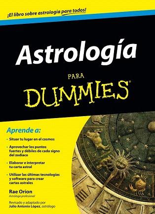 ASTROLOGÍA PARA DUMMIES | 9788432902109 | RAE ORION | Llibres Parcir | Llibreria Parcir | Llibreria online de Manresa | Comprar llibres en català i castellà online