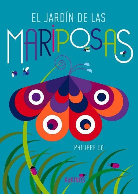 EL JARDÍN DE LAS MARIPOSAS | 9788416126545 | UG, PHILIPPE | Llibres Parcir | Llibreria Parcir | Llibreria online de Manresa | Comprar llibres en català i castellà online