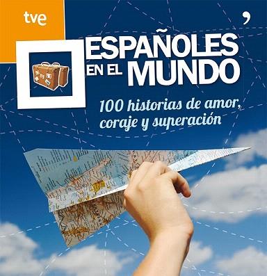 Españoles en el mundo | 9788499982410 | CR TVE | Llibres Parcir | Llibreria Parcir | Llibreria online de Manresa | Comprar llibres en català i castellà online