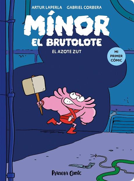 MÍNOR EL BRUTOLOTE Nº 02. EL AZOTE ZUT | 9788411409742 | LAPERLA, ARTUR/CORBERA, GABRIEL | Llibres Parcir | Llibreria Parcir | Llibreria online de Manresa | Comprar llibres en català i castellà online