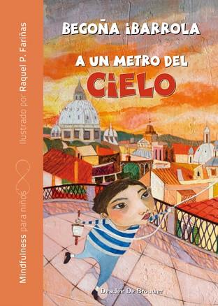 A UN METRO DEL CIELO | 9788433029874 | IBARROLA LÓPEZ DE DAVALILLO, BEGOÑA | Llibres Parcir | Llibreria Parcir | Llibreria online de Manresa | Comprar llibres en català i castellà online