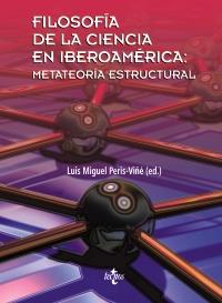 Filosofía de la Ciencia en Iberoamérica:metateoría estructural | 9788430952151 | Peris-Viñé, Luis M./Varios Autores | Llibres Parcir | Librería Parcir | Librería online de Manresa | Comprar libros en catalán y castellano online