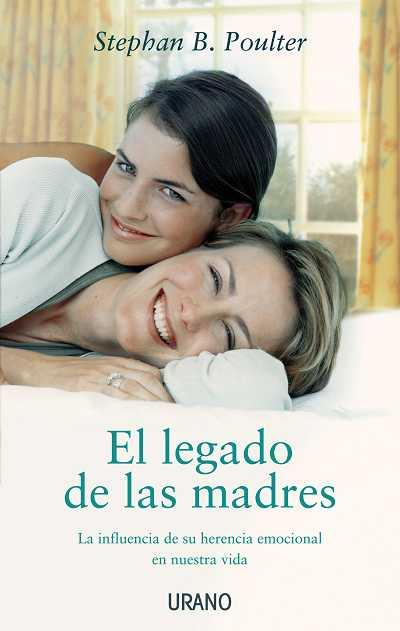 EL LEGADO DE LAS MADRES | 9788479537319 | POULTER STEPHAN B | Llibres Parcir | Llibreria Parcir | Llibreria online de Manresa | Comprar llibres en català i castellà online