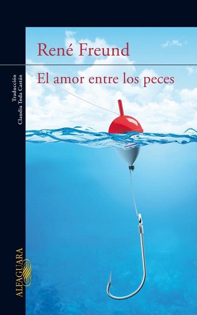 EL AMOR ENTRE LOS PECES | 9788420416908 | FREUND, RENÉ | Llibres Parcir | Llibreria Parcir | Llibreria online de Manresa | Comprar llibres en català i castellà online