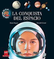 LA CONQUISTA DEL ESPACIO | 9788434891647 | DUPAS - GRANT | Llibres Parcir | Llibreria Parcir | Llibreria online de Manresa | Comprar llibres en català i castellà online