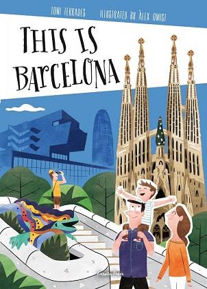 THIS IS BARCELONA | 9788490579503 | TONI TERRADES | Llibres Parcir | Llibreria Parcir | Llibreria online de Manresa | Comprar llibres en català i castellà online