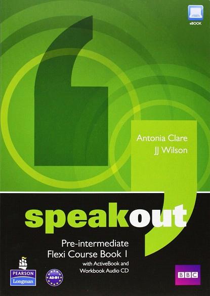 SPEAKOUT PREINTERMEDIATE FLEXI COURSEBOOK 1 PACK | 9781408292013 | CLARE, ANTONIA | Llibres Parcir | Llibreria Parcir | Llibreria online de Manresa | Comprar llibres en català i castellà online