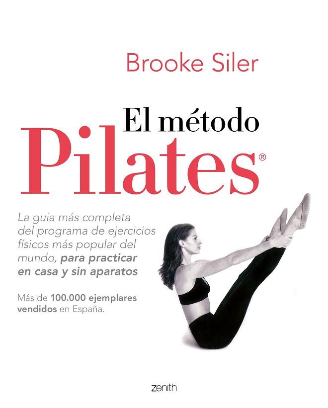 EL MÉTODO PILATES | 9788408218975 | SILER, BROOKE | Llibres Parcir | Llibreria Parcir | Llibreria online de Manresa | Comprar llibres en català i castellà online