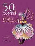 50 CONTES PER TENIR SOMNIS BEN DOLÇOS | 9788415807261 | ADAPTA: VICTORIA SIMO / IL.LUST: MERCEDES PALACIOS | Llibres Parcir | Llibreria Parcir | Llibreria online de Manresa | Comprar llibres en català i castellà online