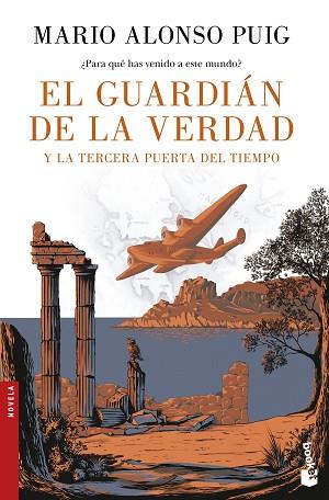 EL GUARDIÁN DE LA VERDAD Y LA TERCERA PUERTA DEL TIEMPO | 9788467049213 | MARIO ALONSO PUIG | Llibres Parcir | Llibreria Parcir | Llibreria online de Manresa | Comprar llibres en català i castellà online